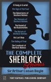 The Complete Sherlock Holmes Collection - Unabridged - A Study in Scarlet - The Sign of the Four - The Adventures of Sherlock Holmes - The Memoirs of Sherlock Holmes - The Hound of the Baskervilles - The Return of Sherlock Holmes - His Last Bow - The Valley of Fear - The Casebook of Sherlock Holmes (eBook, ePUB)