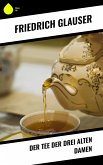 Der Tee der drei alten Damen (eBook, ePUB)