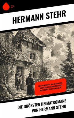 Cover Die größten Heimatromane von Hermann Stehr (eBook, ePUB)