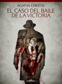 El caso del baile de la Victoria (eBook, PDF) El caso del baile de la Victoria (eBook, PDF)