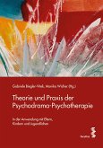 Theorie und Praxis der Psychodrama-Psychotherapie (eBook, PDF)