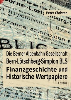 Die Berner Alpenbahn-Gesellschaft Bern-Lötschberg-Simplon BLS (eBook, ePUB)