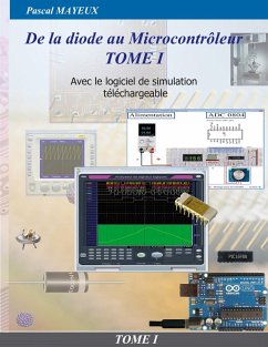 De la diode au microcontrôleur Tome 1 (eBook, PDF)