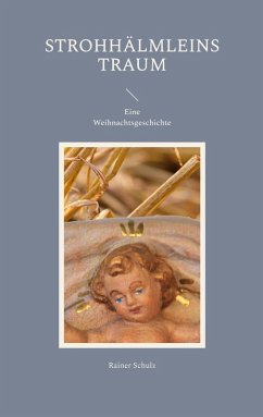 Strohhälmleins Traum (eBook, ePUB)