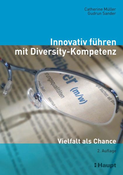 Innovativ führen mit Diversity-Kompetenz (eBook, PDF) Innovativ führen mit Diversity-Kompetenz (eBook, PDF)
