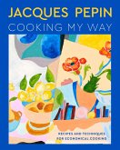 Jacques Pépin Cooking My Way (eBook, ePUB)