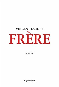 Frère (eBook, ePUB) - Laudet, Vincent