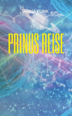 Prinus Reise (eBook, ePUB) - Funk, Anna