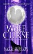 Wolf Curse (Moon Grove Paranormal... - Bild 1