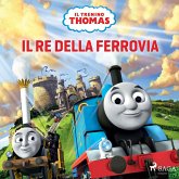 Il trenino Thomas - Il re della ferrovia (MP3-Download)