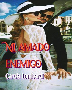 Mi amado enemigo (eBook, ePUB) - Lombardi, Carola