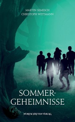 Sommergeheimnisse (eBook, ePUB) - Semesch, Martin; Wittmann, Christoph