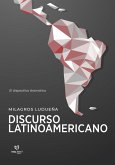 Discurso latinoamericano: El dispositivo dramático (eBook, ePUB)