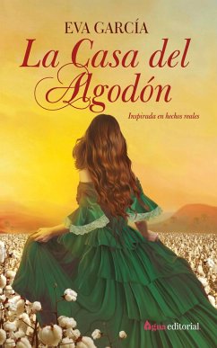 La casa del algodón (eBook, ePUB) - García, Eva