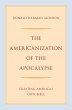 The Americanization of the Apocalypse... - Bild 1