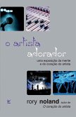 O artista adorador (eBook, ePUB)