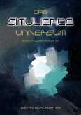 Das Simulierte Universum (eBook, ePUB)