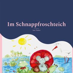 Im Schnappfroschteich (eBook, ePUB) - Täuber, Ines
