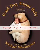 Good Dog, Happy Baby (eBook, ePUB)