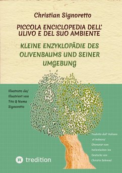 Piccola Enciclopedia dell' ulivo e del suo ambiente (eBook, ePUB) - Signoretto, Christian