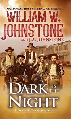 Dark Is the Night (eBook, ePUB) - Johnstone, William W.; Johnstone, J. A.