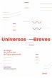 Universos breves: antologia do... - Bild 1