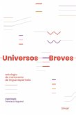 Universos breves: antologia do microconto de língua espanhola (eBook, ePUB)