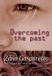 Overcoming the past (eBook, ePUB) - Bild 1