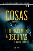 Cosas que hacemos a oscuras (eBook, ePUB)