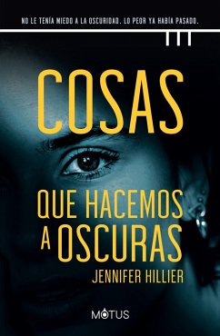 Cover Cosas que hacemos a oscuras (eBook, ePUB)