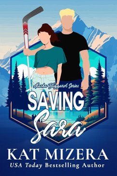 Cover Saving Sara (Alaska Blizzard, #5) (eBook, ePUB)