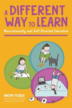 A Different Way to Learn (eBook, ePUB) - Fisher, Naomi