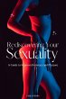 Rediscovering Your Sexuality: A Guide... - Bild 1