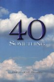 40 Something (eBook, ePUB)
