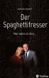 Der Spaghettifresser - Bild 1