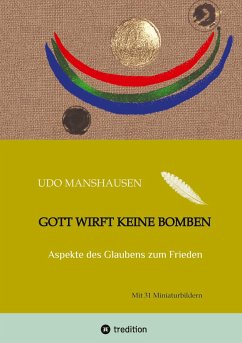 Gott wirft keine Bomben - Manshausen, Udo