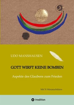 Gott wirft keine Bomben - Manshausen, Udo