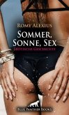 Sommer, Sonne, Sex   Erotische Geschichte + 2 weitere Geschichten