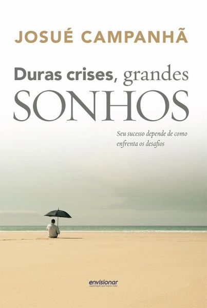 Duras Crises Grandes Sonhos (eBook, ePUB)