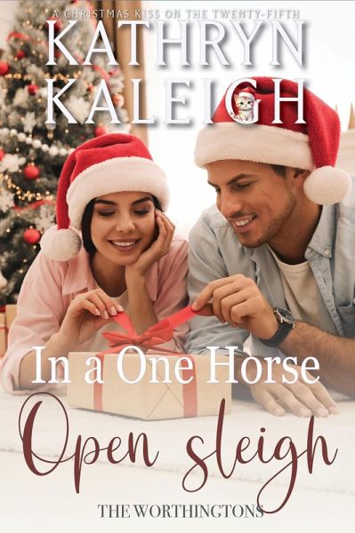 In a One Horse Open Sleigh (The Worthingtons, #33) (eBook, ePUB)