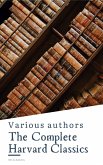 The Complete Harvard Classics ALL 71 Volumes (eBook, ePUB)