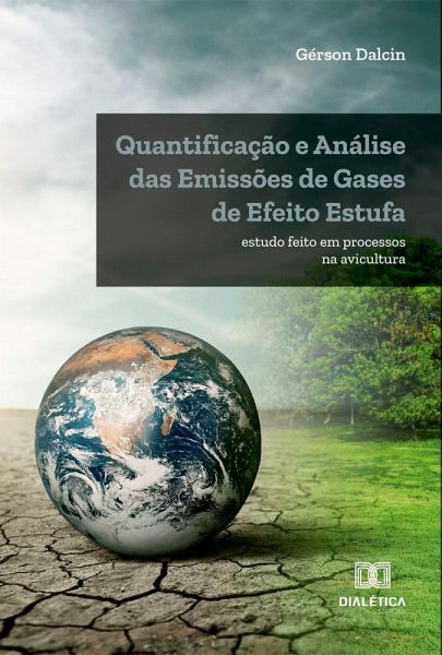 Quantificação e Análise das Emissões de Gases de Efeito Estufa (eBook, ePUB)