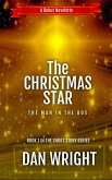The Christmas Star - The Man in the Box (Short Story Series, #1) (eBook, ePUB)
