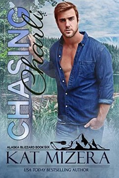 Chasing Charli (Alaska Blizzard, #6) (eBook, ePUB) - Mizera, Kat