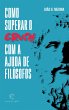 Como Superar o Crush com a Ajuda de... - Bild 1