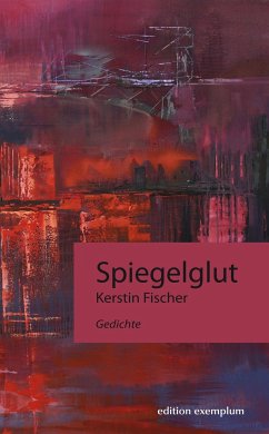 Spiegelglut - Fischer, Kerstin