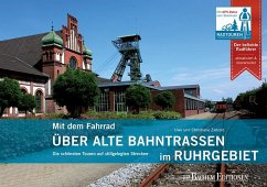 Mit dem Fahrrad über alte Bahntrassen im Ruhrgebiet - Ziebold, Uwe;Ziebold, Christiane