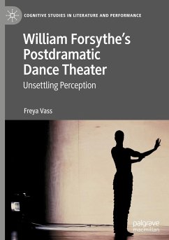 William Forsythe¿s Postdramatic Dance Theater - Vass, Freya