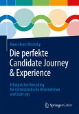 Die perfekte Candidate Journey & Experience