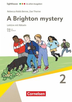 Lighthouse Band 2: 6. Schuljahr, Stufe 1. A Brighton mystery - Robb Benne, Rebecca